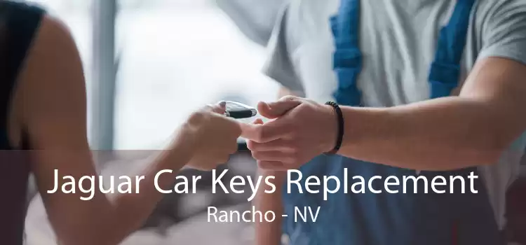 Jaguar Car Keys Replacement Rancho - NV