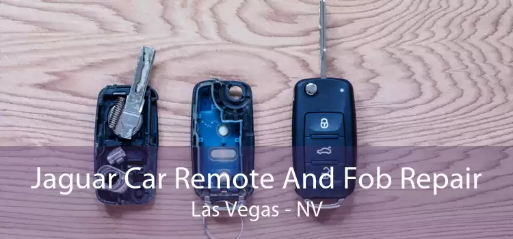 Jaguar Car Remote And Fob Repair Las Vegas - NV
