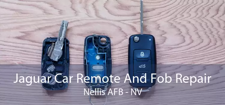 Jaguar Car Remote And Fob Repair Nellis AFB - NV