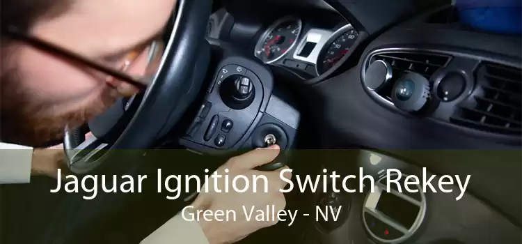 Jaguar Ignition Switch Rekey Green Valley - NV