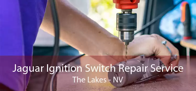 Jaguar Ignition Switch Repair Service The Lakes - NV