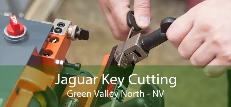 Jaguar Key Cutting Green Valley North - NV