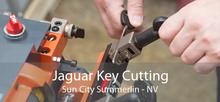 Jaguar Key Cutting Sun City Summerlin - NV