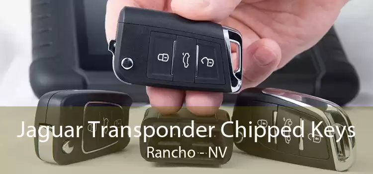 Jaguar Transponder Chipped Keys Rancho - NV