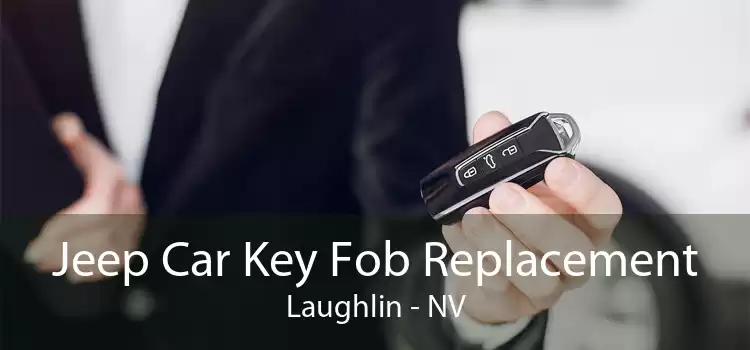 Jeep Car Key Fob Replacement Laughlin - NV