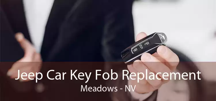 Jeep Car Key Fob Replacement Meadows - NV
