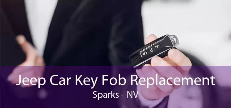 Jeep Car Key Fob Replacement Sparks - NV
