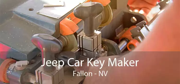 Jeep Car Key Maker Fallon - NV