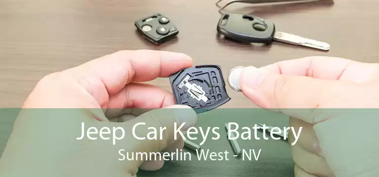 Jeep Car Keys Battery Summerlin West - NV