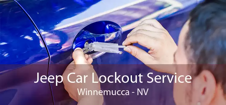 Jeep Car Lockout Service Winnemucca - NV