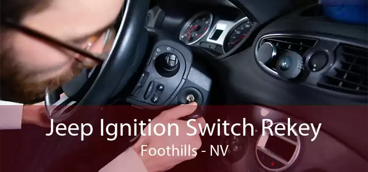 Jeep Ignition Switch Rekey Foothills - NV