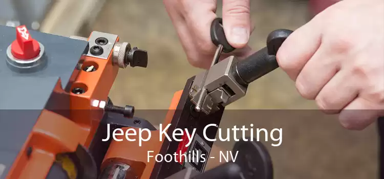 Jeep Key Cutting Foothills - NV