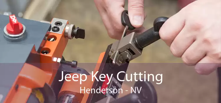 Jeep Key Cutting Henderson - NV