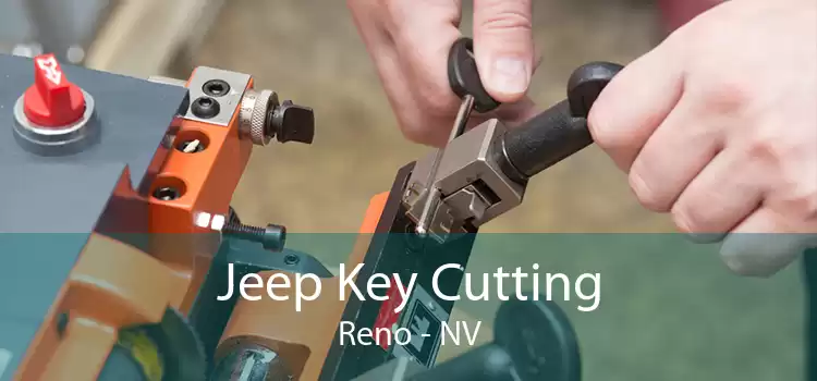 Jeep Key Cutting Reno - NV