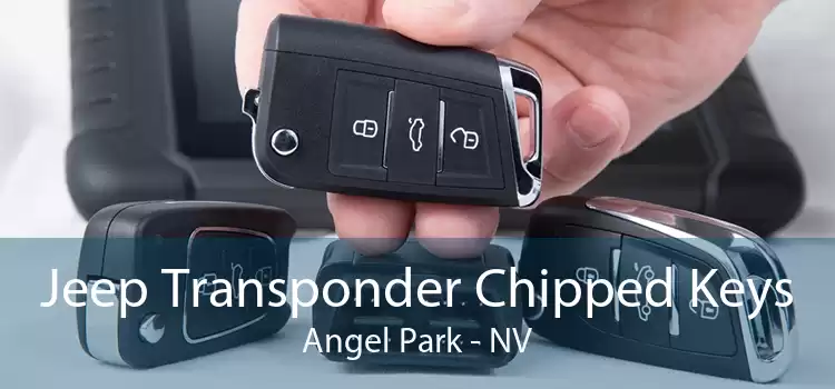 Jeep Transponder Chipped Keys Angel Park - NV