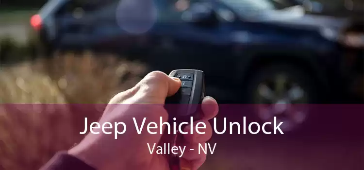 Jeep Vehicle Unlock Valley - NV