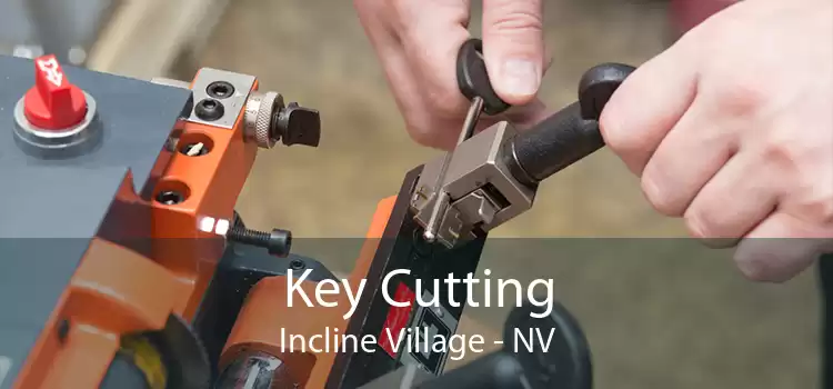 Key Cutting Incline Village - NV