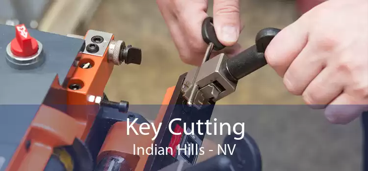 Key Cutting Indian Hills - NV