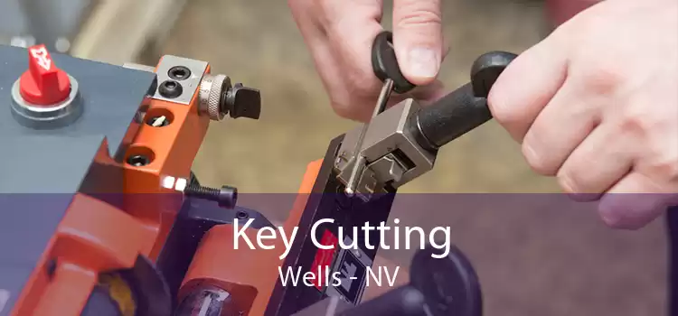 Key Cutting Wells - NV