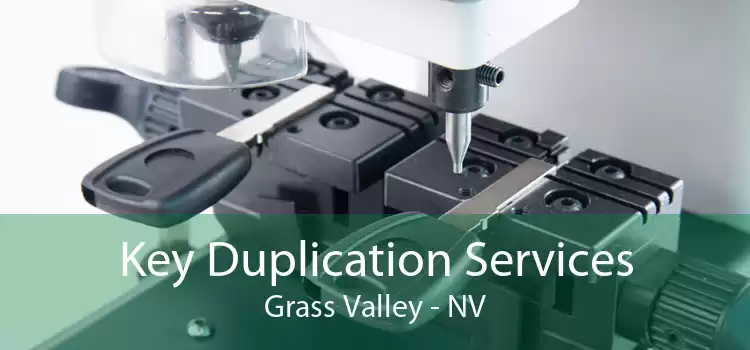 Key Duplication Services Grass Valley - NV