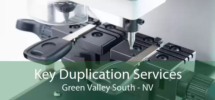 Key Duplication Services Green Valley South - NV