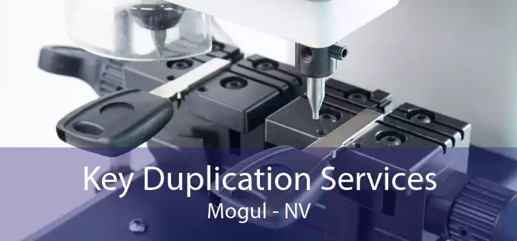 Key Duplication Services Mogul - NV