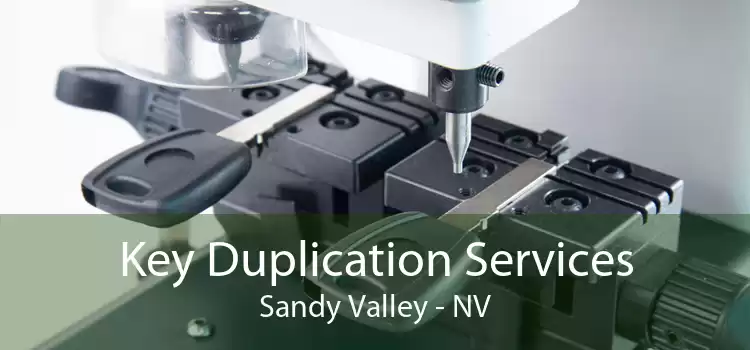 Key Duplication Services Sandy Valley - NV