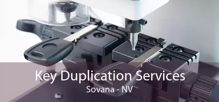 Key Duplication Services Sovana - NV