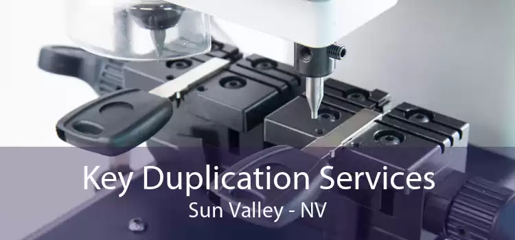 Key Duplication Services Sun Valley - NV