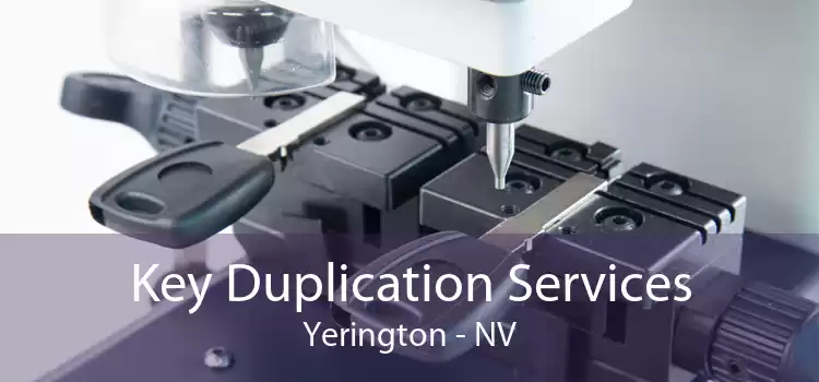 Key Duplication Services Yerington - NV