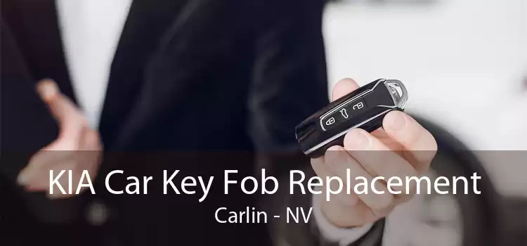 KIA Car Key Fob Replacement Carlin - NV