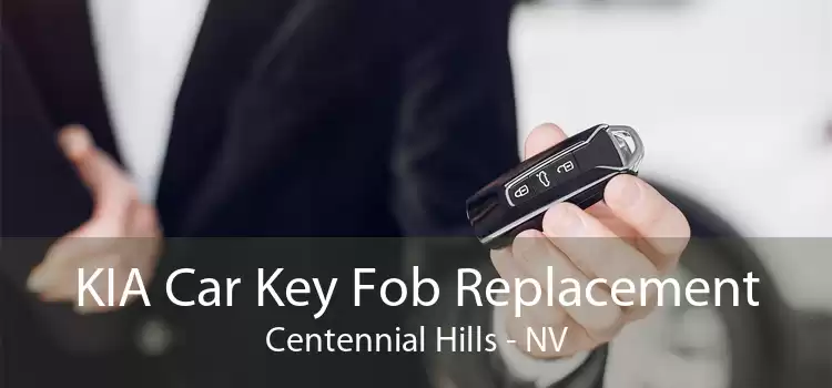 KIA Car Key Fob Replacement Centennial Hills - NV