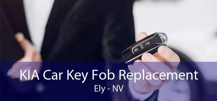 KIA Car Key Fob Replacement Ely - NV