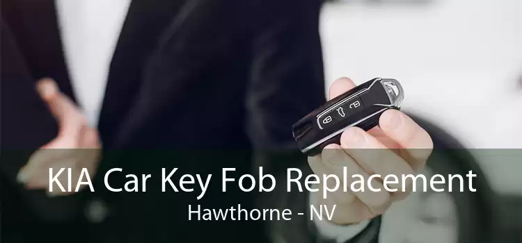 KIA Car Key Fob Replacement Hawthorne - NV