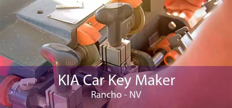 KIA Car Key Maker Rancho - NV