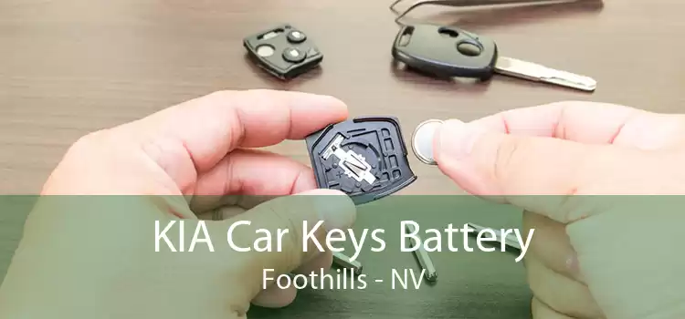 KIA Car Keys Battery Foothills - NV