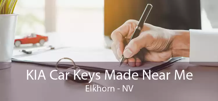 KIA Car Keys Made Near Me Elkhorn - NV