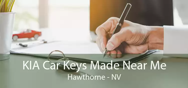 KIA Car Keys Made Near Me Hawthorne - NV