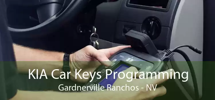 KIA Car Keys Programming Gardnerville Ranchos - NV