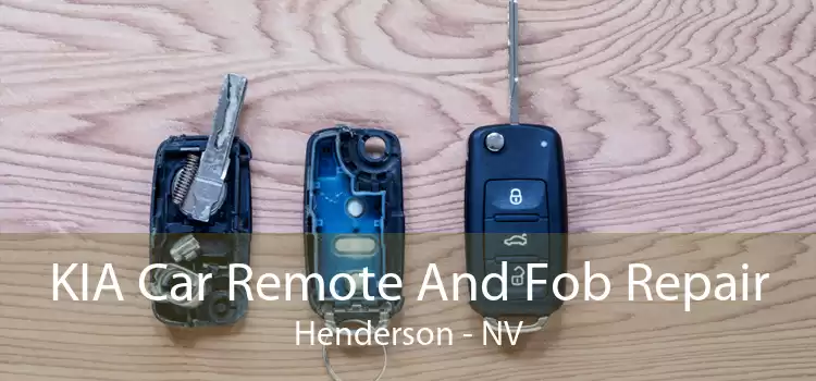 KIA Car Remote And Fob Repair Henderson - NV