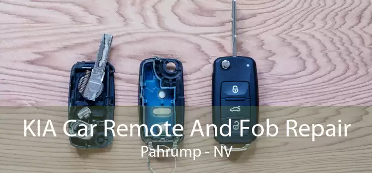 KIA Car Remote And Fob Repair Pahrump - NV
