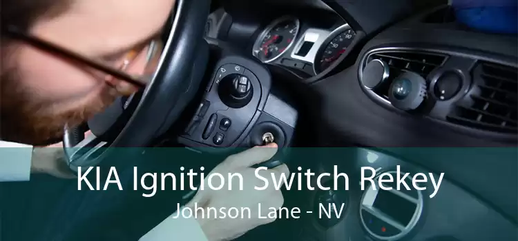 KIA Ignition Switch Rekey Johnson Lane - NV
