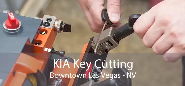 KIA Key Cutting Downtown Las Vegas - NV