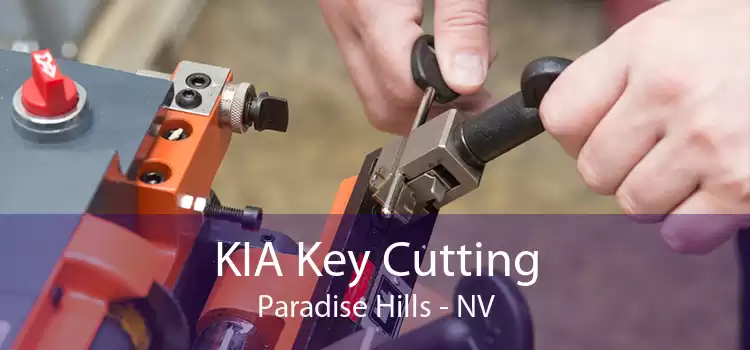 KIA Key Cutting Paradise Hills - NV