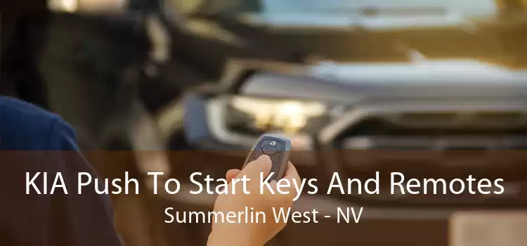 KIA Push To Start Keys And Remotes Summerlin West - NV