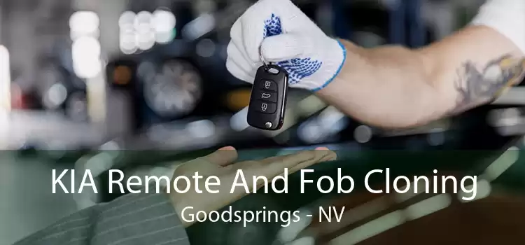 KIA Remote And Fob Cloning Goodsprings - NV