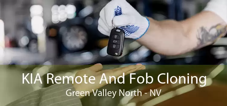 KIA Remote And Fob Cloning Green Valley North - NV