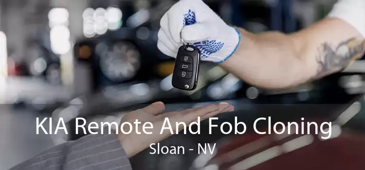 KIA Remote And Fob Cloning Sloan - NV