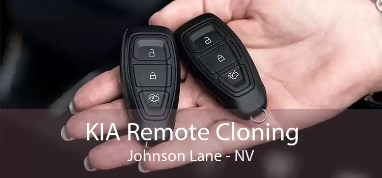 KIA Remote Cloning Johnson Lane - NV