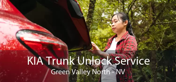 KIA Trunk Unlock Service Green Valley North - NV